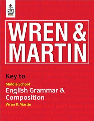 Key to Middle School English Grammar & Composition by Wren & Martin