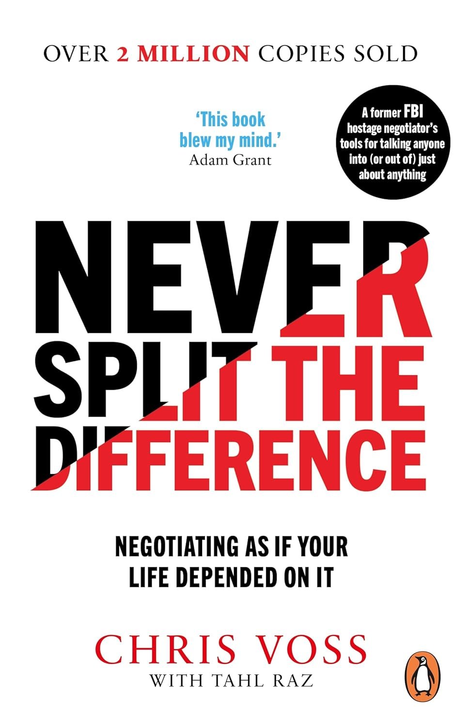 Never Split the Difference by Chris Voss with Tahl Raz
