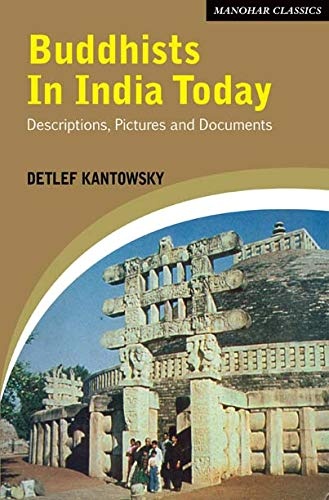 Buddhists in India Today by Detlef Kantowsky