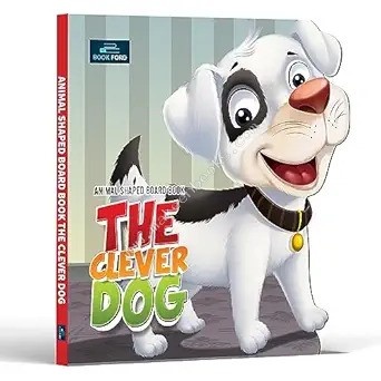 Animal Shaped Board Book: The Clever Dog Cover