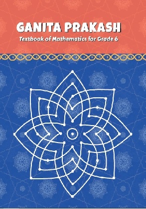 Ganita Prakash: Textbook of Mathematics for Grade 6 by NCERT