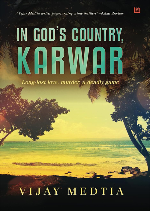 In God's Country, Karwar by Vijay Medtia